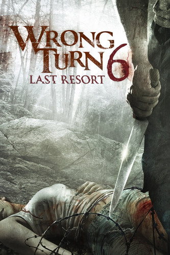 Поворот не туда 6 / Wrong Turn 6: Last Resort (2014)