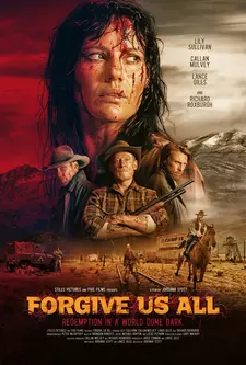 Прости нас всех / Forgive Us All (2025)