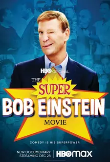 Супер Боб Эйнштейн: Фильм / The Super Bob Einstein Movie (2021)