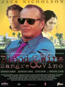Кровь и вино / Blood and Wine (1996)