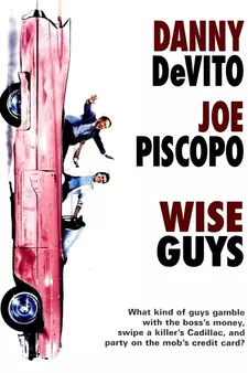Мошенники / Толковые ребята / Умники / Братва / Wise Guys (1986)