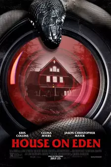 Дом в Эдеме / House on Eden (2025)