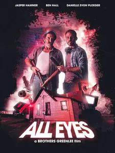 Монстр в лесу / Во все глаза / All Eyes (2022)
