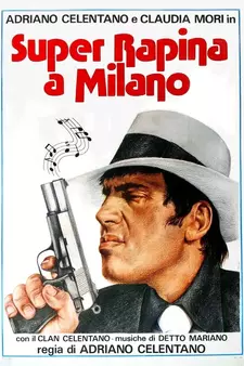 Суперограбление в Милане / Super rapina a Milano (1964)