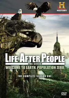 Жизнь после людей / Life After People (Сериал 2009 – 2025)