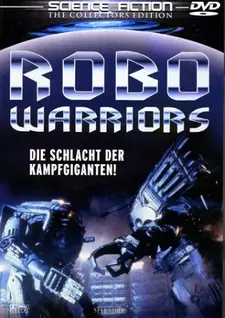Боевые Роботы / Robo Warriors (1996)