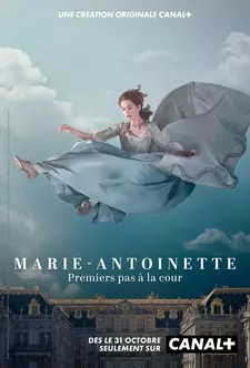 Мария-Антуанетта / Marie Antoinette (Сериал 2022 – 2025)