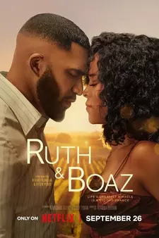 Руфь и Боаз / Ruth & Boaz (2025)