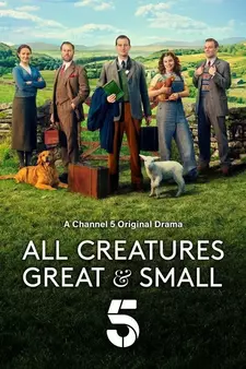О всех созданиях — больших и малых / All Creatures Great & Small (Сериал 2020 – ...)