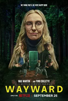 Непослушные / Wayward (Мини–сериал 2025)