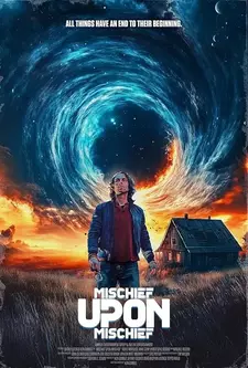Звёздный беглец / Mischief Upon Mischief (2025)