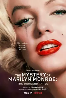 Тайна Мэрилин Монро: Неуслышанные записи / The Mystery of Marilyn Monroe (2022)