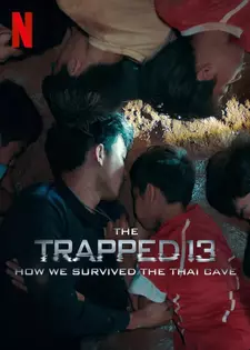 13 человек в ловушке: Как мы выжили в тайской пещере / The Trapped 13: How We (2022)