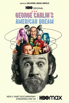 Джордж Карлин: Американская мечта / George Carlin's American Dream (Сериал 2022)