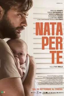 Рождён для тебя / Born for You / Nata per te (2023)