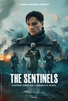 Часовые / Стражи / The Sentinels / Les Sentinelles (Сериал 2025)