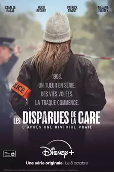 Пропавшие с вокзала девушки / The Lost Station Girls / Les disparues de la gare (Сериал 2025)