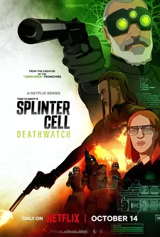Splinter Cell: Караул смерти / Splinter Cell: Deathwatch (Сериал 2025)