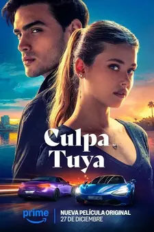 Твоя вина / Culpa tuya / Your Fault (2024)
