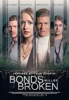 Вернуть себя / Разорванные узы / Bonds Will Be Broken (2024)