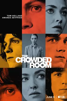 Переполненная комната / The Crowded Room (Сериал 2023)
