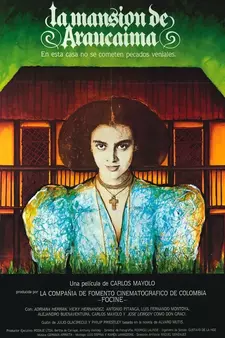 Поместье Араукаима / La mansión de Araucaima / The Manor of Araucaima (1986)
