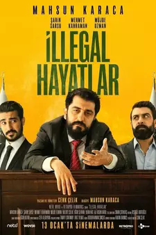 Незаконные жизни / Illegal Hayatlar / Illegal Lives (2023)