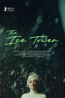 Ледяная башня / La tour de glace / The Ice Tower (2025)