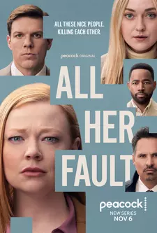 Во всём виновата она / All Her Fault (Мини–сериал 2025)