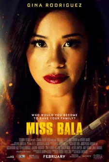 Мисс Пуля / Мисс Бала / Miss Bala (2019)