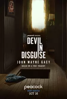 Джон Уэйн Гейси: Замаскированный дьявол / Devil in Disguise: John (Мини–сериал 2025)