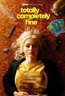 Всё в полном порядке / Totally Completely Fine (Мини–сериал 2023)