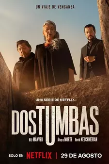 Две могилы / Two Graves / Dos tumbas (Мини–сериал 2025)
