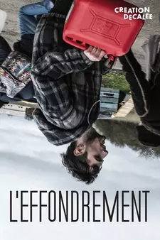 Коллапс / L'effondrement / The Collapse (Сериал 2019)