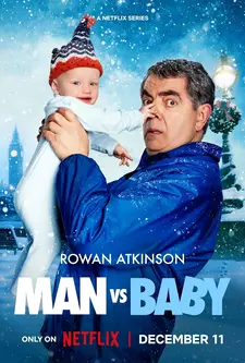 Человек против малыша / Man Vs Baby (Мини–сериал 2025)