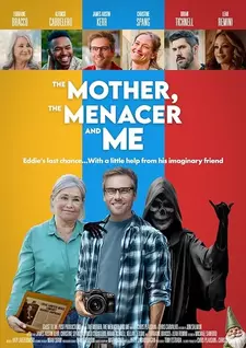 Мама, Устрашитель и я / The Mother, the Menacer, and Me (2025)