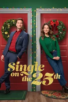Одна на рождество / Single on the 25th (2025)
