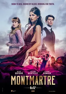 Монмартр / Montmartre (Сериал 2025)