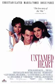 Дикое сердце / Неукротимое сердце / Untamed Heart (1993)
