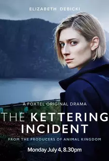 Случай в Кеттеринге / Трагедия в Кеттеринге / The Kettering Incident (Мини–сериал 2016)