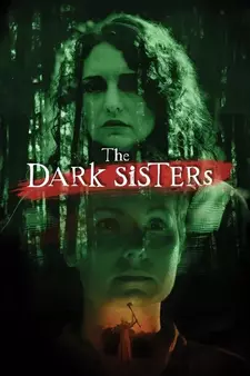 Темные сестры / The Dark Sisters (2023)