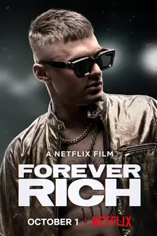 Вечно богатый / Forever Rich (2021)