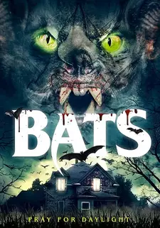 Летучие мыши: Пробуждение / Bats: The Awakening (2021)