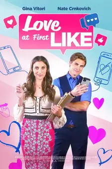 Любовь с первого лайка / Love at First Like (2023)