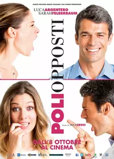 Противоположные полюсы / Poli opposti / Opposites Attract (2015)