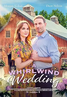Свадебная кутерьма / A Whirlwind Wedding (2021)