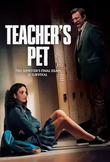 Любимая ученица / Любимица учителя / Teacher’s Pet (2025)