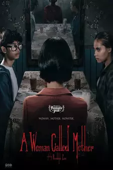 Она не мать / Dia Bukan Ibu / A Woman Called Mother (2025)