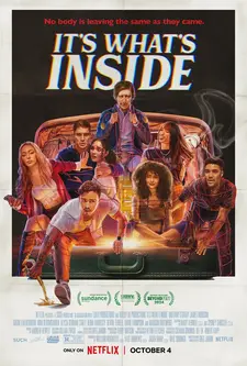 То, что внутри / Важно, что внутри / It's What's Inside (2024)