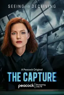 Захват / The Capture (Сериал 2019 – 2022)